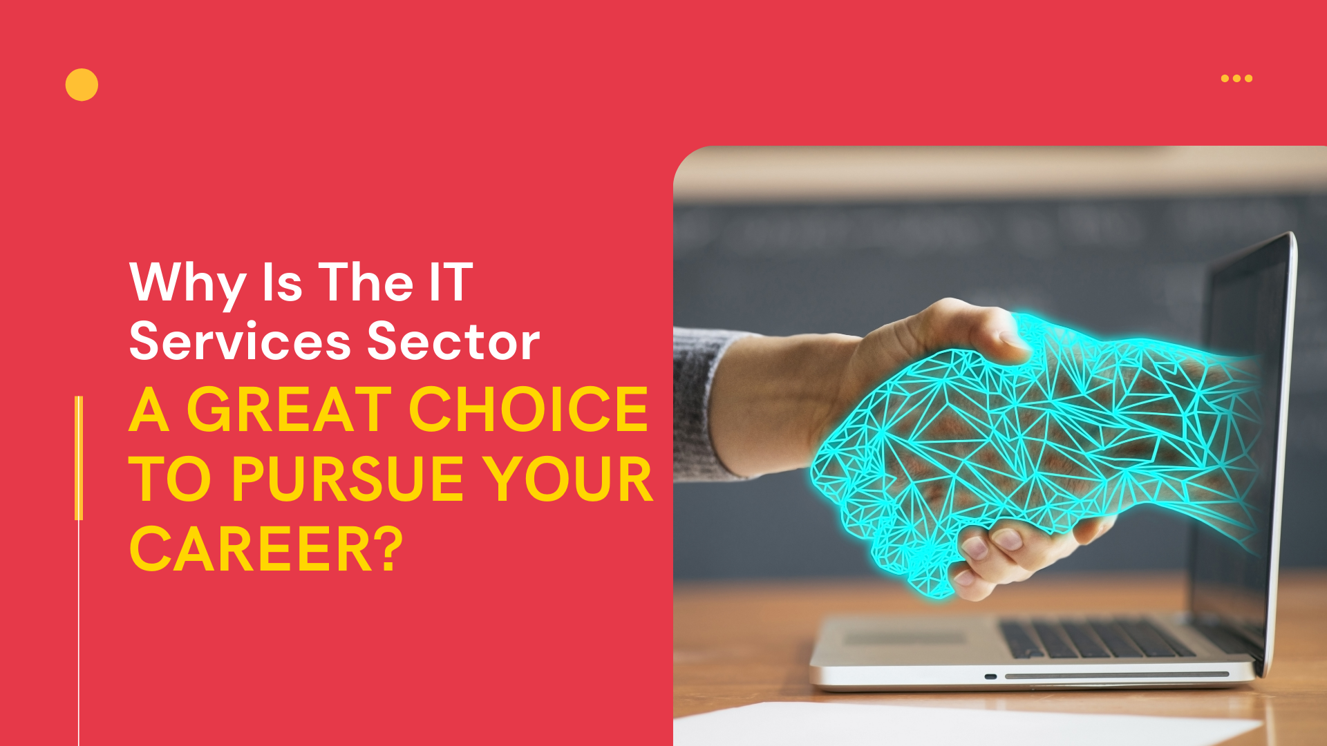 Why Is The IT Services Sector A Great Choice To Pursue Your Career