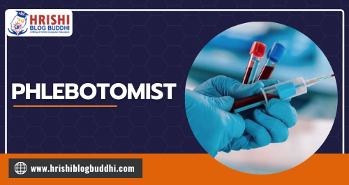 Phlebotomist