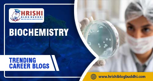 How to Become a Biochemist