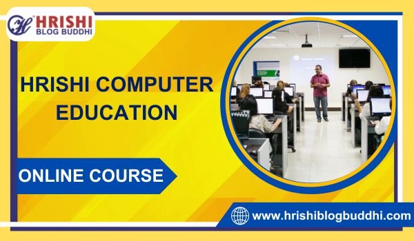 Hrishi Computer Education - Online Courses