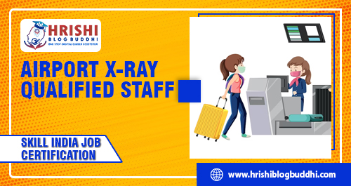 Airport X-Ray Qualified Staff