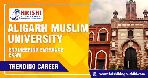 Aligarh Muslim University Engineering Entrance Exam