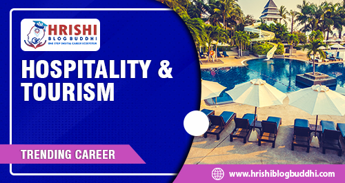 What is Hospitality and Tourism