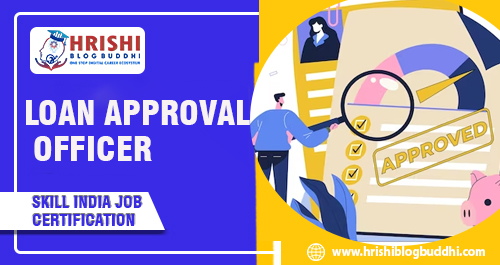 Loan Approval Officer