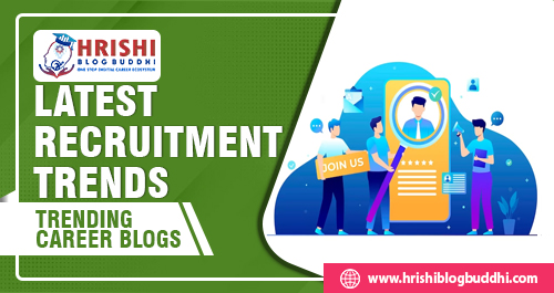 Top Latest Recruitment Trends