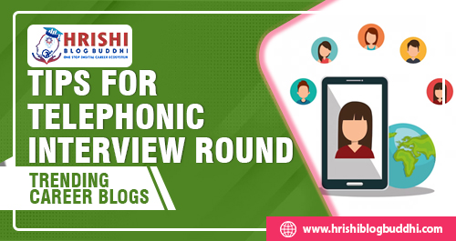 telephonic Interview Round